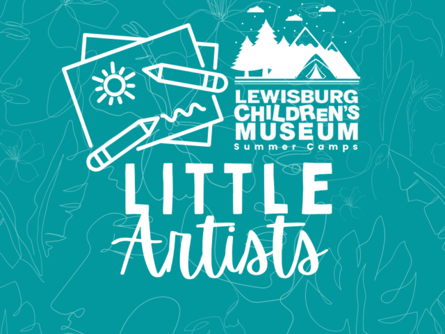 Lewisburg Children's Museum- Little Artists