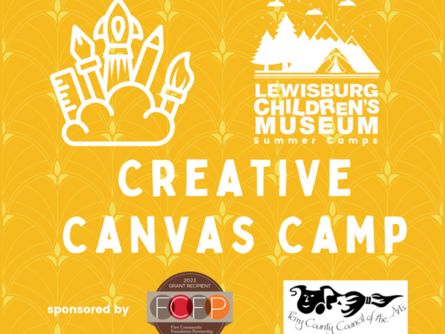 Lewisburg Children's Museum- Creative Canvas Camp