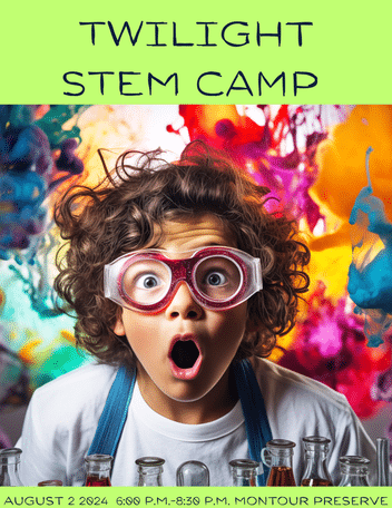 Twilight STEM Camp- Vernal School @ Montour Preserve